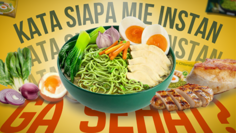 Kata Siapa Mie Instan Ga Sehat?